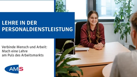 AMS-Lehre in der Personaldienstleistung - Werde Teil unseres Teams!