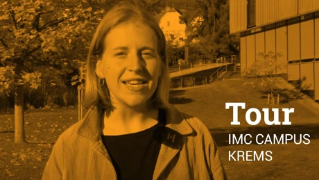  Eine Tour über den IMC Campus Krems